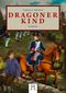 Dragonerkind Cover des Buches Dragonerkind (ISBN: 9783981954517)