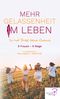 Mehr Gelassenheit im Leben Cover des Buches Mehr Gelassenheit im Leben (ISBN: 9783982196831)