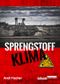 Sprengstoff Klima Cover des Buches Sprengstoff Klima (ISBN: 9783982201993)