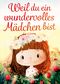 Weil du ein wundervolles Mädchen bist Cover des Buches Weil du ein wundervolles Mädchen bist (ISBN: 9783982312866)