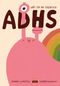 ADHS - Was isn das eigentlich Cover des Buches ADHS - Was isn das eigentlich (ISBN: 9783982323428)