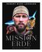 Mission Erde – Meer als nur ein Bildband Cover des Buches Mission Erde – Meer als nur ein Bildband (ISBN: 9783982457307)