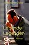 Lebende Legenden Cover des Buches Lebende Legenden (ISBN: 9783982543505)