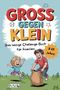 Groß gegen Klein - Das lustige Challenge-Buch für Familien Cover des Buches Groß gegen Klein - Das lustige Challenge-Buch für Familien (ISBN: 9783982565781)
