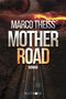 Motherroad Cover des Buches Motherroad (ISBN: 9783982693927)