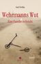 Wehrmanns Wut Cover des Buches Wehrmanns Wut (ISBN: 9783985032297)