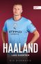 Haaland. Die Biografie Cover des Buches Haaland. Die Biografie (ISBN: 9783985881017)