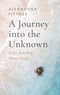 A Journey into the Unknown Cover des Buches A Journey into the Unknown (ISBN: 9783985957460)