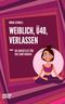 Weiblich, Ü40, Verlassen Cover des Buches Weiblich, Ü40, Verlassen (ISBN: 9783986400088)
