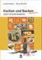 Kochen und Backen lernen nach Grundrezepten Cover des Buches Kochen und Backen lernen nach Grundrezepten (ISBN: 9783986490355)