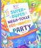 Die super-duper, mega-tolle Für-immer-Party Cover des Buches Die super-duper, mega-tolle Für-immer-Party (ISBN: 9783986650254)