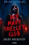 Der Mary Shelley Club Cover des Buches Der Mary Shelley Club (ISBN: 9783986761028)