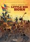 Die Wahre Geschichte des Wilden Westens: Little Big Horn Cover des Buches Die Wahre Geschichte des Wilden Westens: Little Big Horn (ISBN: 9783987211232)