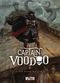 Captain Voodoo. Band 1 Cover des Buches Captain Voodoo. Band 1 (ISBN: 9783987211256)