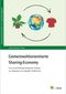 Gemeinwohlorientierte Sharing Economy: Eine wirtschaftspsychologische Analyse zur Akzeptanz von digitalen Plattformen (Hochschulschriften zur Nachhaltigkeit) Cover des Buches Gemeinwohlorientierte Sharing Economy: Eine wirtschaftspsychologische Analyse zur Akzeptanz von digitalen Plattformen (Hochschulschriften zur Nachhaltigkeit) (ISBN: 9783987260193)