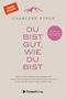 Du bist gut, wie du bist Cover des Buches Du bist gut, wie du bist (ISBN: 9783987550843)