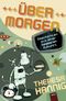 Über Morgen Cover des Buches Über Morgen (ISBN: 9783988571410)