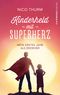 Kinderheld mit Superherz Cover des Buches Kinderheld mit Superherz (ISBN: 9783988658579)