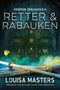 Retter und Rabauken Cover des Buches Retter und Rabauken (ISBN: 9783989060210)
