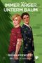 Immer Ärger unterm Baum Cover des Buches Immer Ärger unterm Baum (ISBN: 9783989061125)