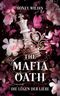 The Mafia Oath FS Cover des Buches The Mafia Oath FS (ISBN: 9783989422667)