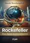 Rockefeller – Das Spiel kontrollieren Cover des Buches Rockefeller – Das Spiel kontrollieren (ISBN: 9783989920408)