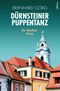 Dürnsteiner Puppentanz Cover des Buches Dürnsteiner Puppentanz (ISBN: 9783990013427)