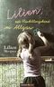 Lilien, ein Flüchtlingskind im Allgäu Cover des Buches Lilien, ein Flüchtlingskind im Allgäu (ISBN: 9783990032794)