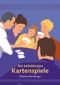 Die beliebtesten Kartenspiele Cover des Buches Die beliebtesten Kartenspiele (ISBN: 9783990060025)