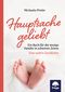 Hauptsache geliebt Cover des Buches Hauptsache geliebt (ISBN: 9783990254110)