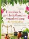 Hausbuch der Pflanzenverarbeitung Cover des Buches Hausbuch der Pflanzenverarbeitung (ISBN: 9783990254172)