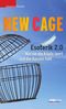 New Cage: Esoterik 2.0. Wie sie die Köpfe leert und die Kassen füllt Cover des Buches New Cage: Esoterik 2.0. Wie sie die Köpfe leert und die Kassen füllt (ISBN: 9783990402139)