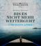 Bis es nicht mehr weitergeht und dann links Cover des Buches Bis es nicht mehr weitergeht und dann links (ISBN: 9783990550052)