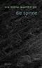 die spinne Cover des Buches die spinne (ISBN: 9783990591642)