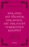 Wir sind die Töchter der Hexen, die ihr nicht verbrennen konntet. wild & sanft | stark & sensibel | entschlossen & frei. Lebe deine weibliche Intuition & Stärke – feiere Female Empowerment! Cover des Buches Wir sind die Töchter der Hexen, die ihr nicht verbrennen konntet. wild & sanft | stark & sensibel | entschlossen & frei. Lebe deine weibliche Intuition & Stärke – feiere Female Empowerment! (ISBN: 9783990602379)