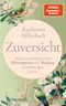 Zuversicht Cover des Buches Zuversicht (ISBN: 9783990604991)