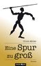 Eine Spur zu groß Cover des Buches Eine Spur zu groß (ISBN: 9783990643525)