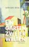 Ein Garten zweier Welten Cover des Buches Ein Garten zweier Welten (ISBN: 9783990650493)