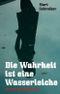 Die Wahrheit ist eine Wasserleiche Cover des Buches Die Wahrheit ist eine Wasserleiche