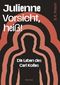 Julienne - Vorsicht, heiß! Cover des Buches Julienne - Vorsicht, heiß! (ISBN: 9783991290551)