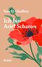 Ich bin Ariel Scharon Cover des Buches Ich bin Ariel Scharon (ISBN: 9783991380962)