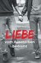 LIEBE vom Aussterben bedroht Cover des Buches LIEBE vom Aussterben bedroht (ISBN: 9783991395003)