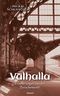 Valhalla – Erinnerungen aus der Zwischenwelt! Cover des Buches Valhalla – Erinnerungen aus der Zwischenwelt! (ISBN: 9783991465164)
