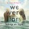 We Were Liars. Solange wir lügen Cover des Buches We Were Liars. Solange wir lügen