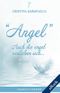Angel - Auch die Engel verlieben sich Cover des Buches Angel - Auch die Engel verlieben sich (ISBN: 9788862155205)