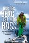Nur der Berg ist mein Boss Cover des Buches Nur der Berg ist mein Boss (ISBN: 9788870739312)