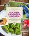 Suchen, Sammeln, Kochen Cover des Buches Suchen, Sammeln, Kochen (ISBN: 9788872835210)