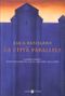 Le città parallele Cover des Buches Le città parallele (ISBN: 9788884518156)