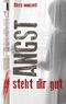 Angst steht dir gut Cover des Buches Angst steht dir gut (ISBN: 9789963530267)