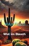 Max Field: Wut im Bauch Cover des Buches Max Field: Wut im Bauch (ISBN: 9798307656372)